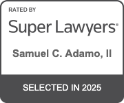 Rated by Super Lawyers, Samuel C. Adamo, II, Selected in 2025