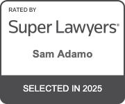 Rated by Super Lawyers, Sam Adamo, Selected in 2025